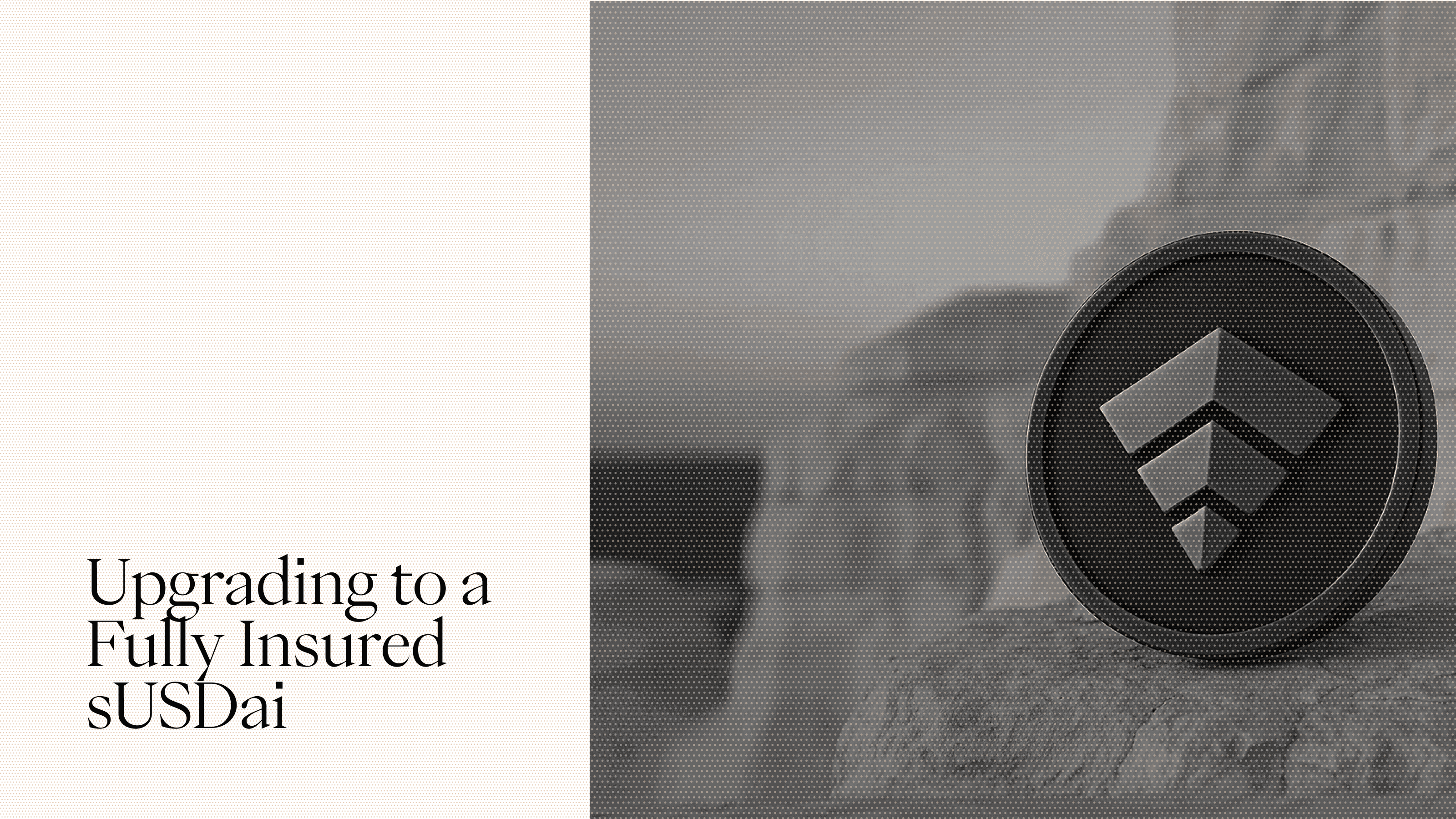 Upgrading to a Fully Insured sUSDai