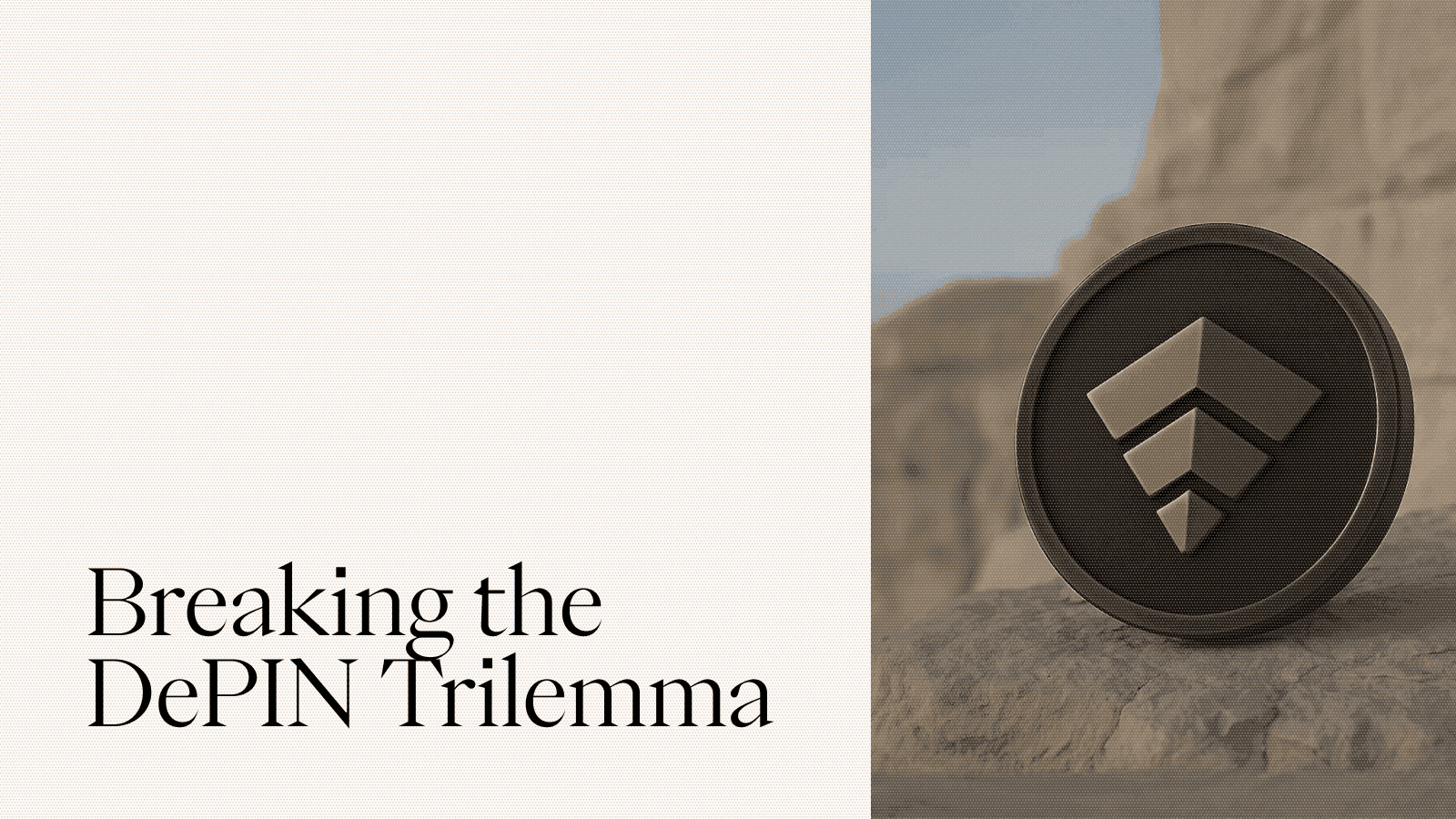 Breaking the DePIN Trilemma